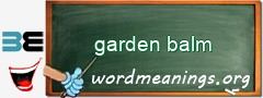 WordMeaning blackboard for garden balm